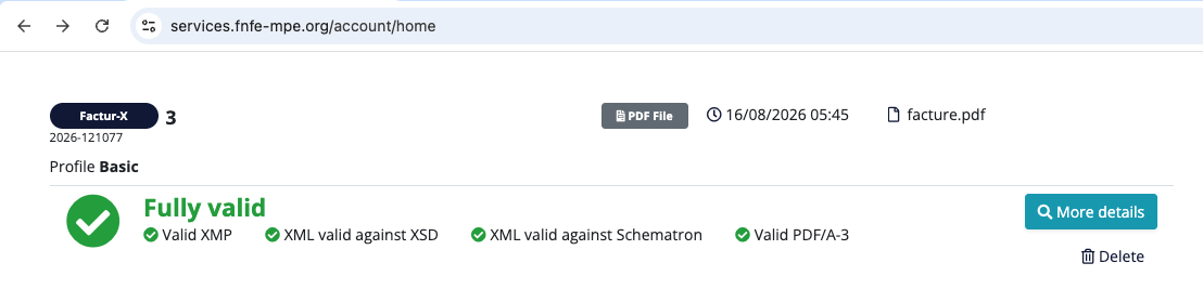Verdict du validateur FNFE-MPE sur la facture témoin du corpus : Fully valid, avec XMP valide, XML valide contre le schéma XSD, XML valide contre le Schematron, et PDF/A-3 valide.